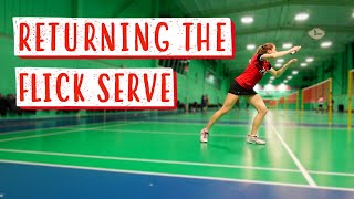 How To Return The Flick Serve in Badminton  A Detailed Tutorial [upl. by Portwine]