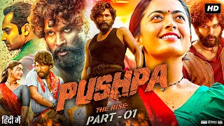 Pushpa The Rise Full Movie Hindi Dubbed  Allu Arjun  Rashmika Mandanna  Fahadh F  Review amp Facts [upl. by Atyekram]