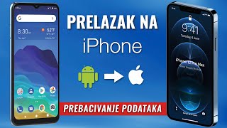 Prelazak sa Androida na iPhone  Prebacivanje podataka [upl. by Anesor]