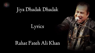 Jiya Dhadak Dhadak Lyrics  Rahat Fateh Ali Khan  Kalyug  Anu Malik  Amrita Singh  RB Lyrics [upl. by Vin]