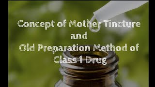 Class 1 Drugs Mother Tincture preparation Old Method of preparing Homoeopathic Drugs BHMS 1 Hindi [upl. by Placeeda]