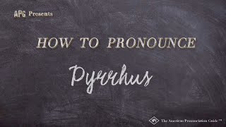 How To Say Pyrrhus [upl. by Eyanaj]