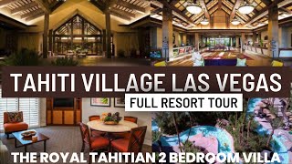 Tahiti Village Las Vegas FULL resort tour [upl. by Ilbert]