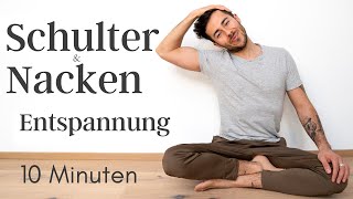 Yoga gegen Verspannungen im Nacken amp Schultern I 10 Minuten Anfänger Deutsch [upl. by Ttessil933]