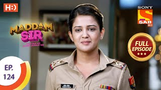 Maddam Sir  Ep 124  Full Episode  1st December 2020 [upl. by Idisahc]