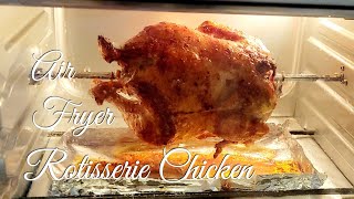 Air Fryer Rotisserie Chicken [upl. by Shirlie371]