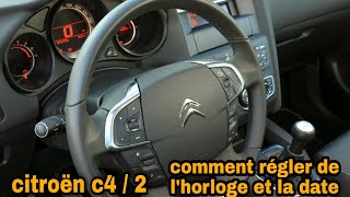 citroën c4  2 comment régler de lhorloge et la date [upl. by Erlinna414]