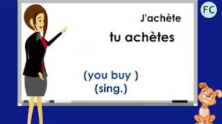 Le Verbe Acheter au Présent  To Buy Present Tense  French Conjugation [upl. by Anaeg]