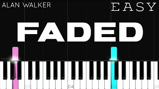 Alan Walker  Faded  EASY Piano Tutorial [upl. by Attoynek]