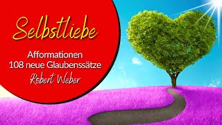 100 Glaubenssätze zur Selbstliebe gesprochen  Afformationen und Affirmationen [upl. by Ahsener]