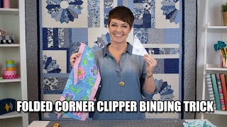 Folded Corner Clipper Binding Trick [upl. by Rego]