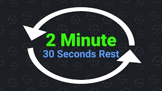 2 Minute Interval Timer with 30 Seconds Rest [upl. by Hniht]