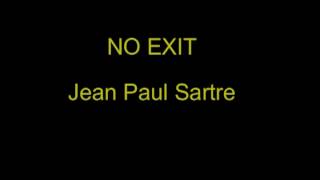 No Exit  JeanPaul Sartre [upl. by Twyla]