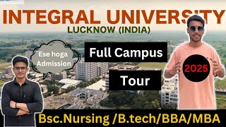 Integral University complete campus Tour 🔥2025 [upl. by Lika473]