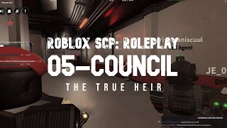 Roblox SCP Roleplay  O5Council Gameplay [upl. by Courtney261]