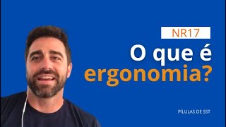 Afinal o que é Ergonomia [upl. by Lusty]