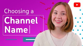 Choosing Your YouTube Channel Name [upl. by Fabrianne617]