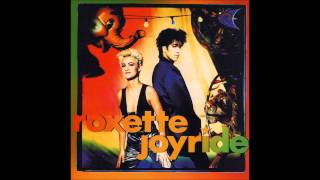 Roxette  Joyride [upl. by Esoranna180]