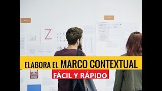 Cómo elaborar el MARCO CONTEXTUAL  Muestro EJEMPLOS [upl. by Aihseket]