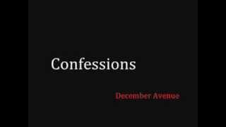 December Avenue  Confession Lyrics [upl. by Aneerahs]