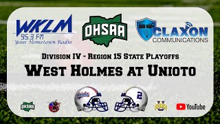 West Holmes at Unioto  OHSAA State Playoff Football from WKLM 953 FM [upl. by Leasia]