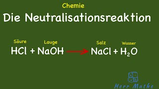 Chemie  Säuren  Laugen  Neutralisation [upl. by Blunt]