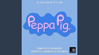 Peppa Pig  Theme Song [upl. by Niroc253]