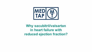 MedTap Why sacubitrilvalsartan in heart failure with reduced ejection fraction [upl. by Behl539]