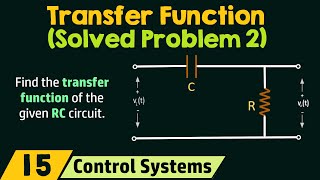 Transfer Function Solved Problem 2 [upl. by Uwton]