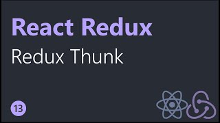 React Redux Tutorials  13  Redux Thunk Middleware [upl. by Vickey724]