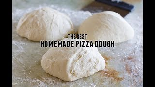 The Best Homemade Pizza Dough [upl. by Elcin]