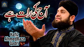 New Shab e Barat Special Naat  Hafiz Ahmed Raza Qadri  Aaj Ki Raat Hai  2021 [upl. by Sillyhp]