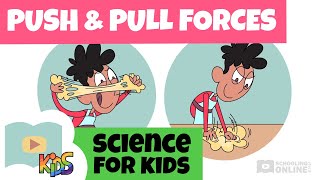 What Are Push and Pull Forces Science for Kids [upl. by Kaylee]