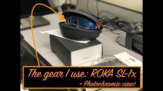 The gear I use Roka SL1x with Photochromic lense [upl. by Keith]