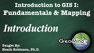 GIS Fundamentals and Mapping 1 Introduction [upl. by Adler]