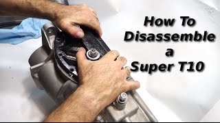 How To Disassemble a Super T10 4 Speed [upl. by Onstad]