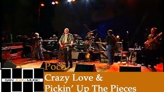 Poco Live Crazy Love amp Pickin Up The Pieces [upl. by Liam]